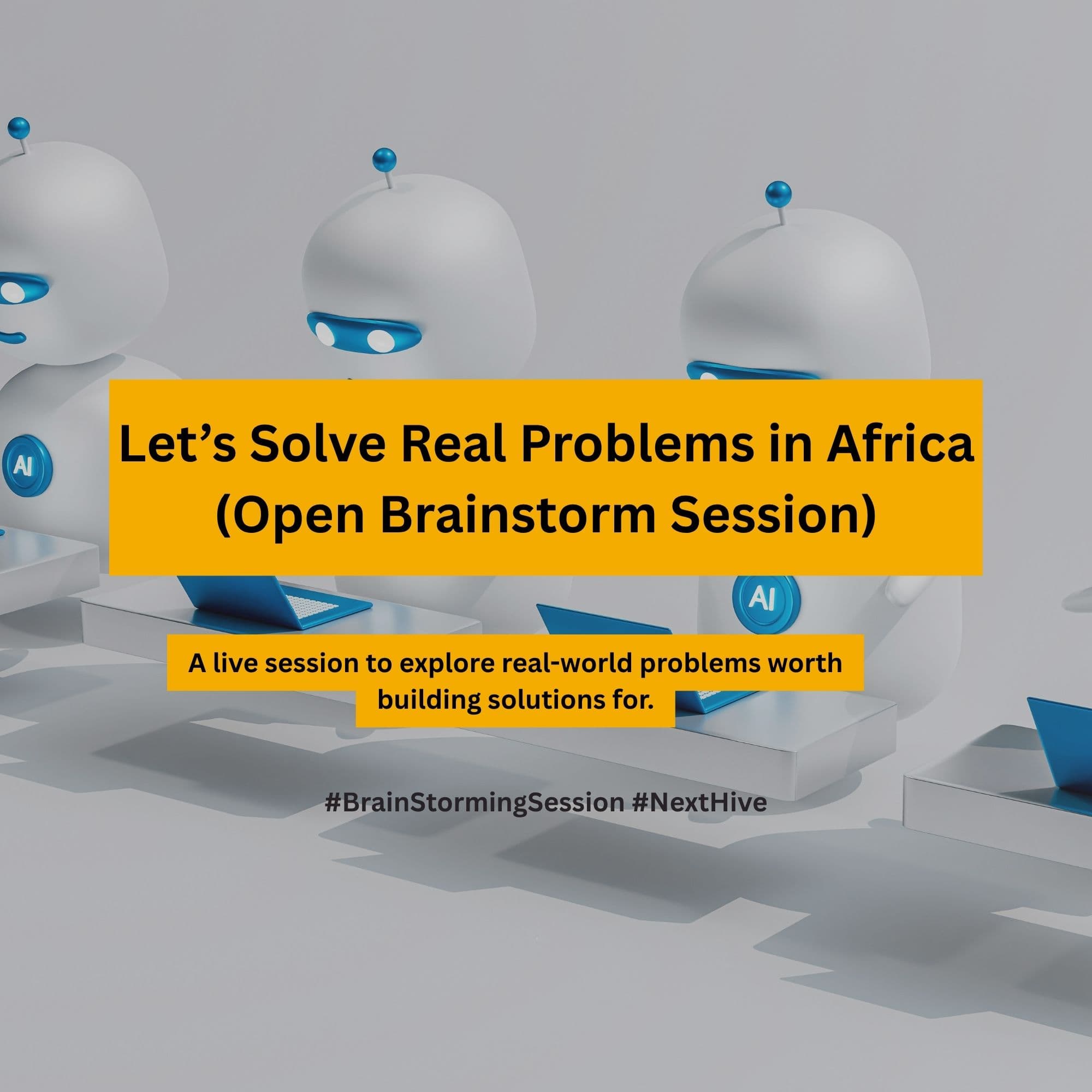 Open Brainstorm Session